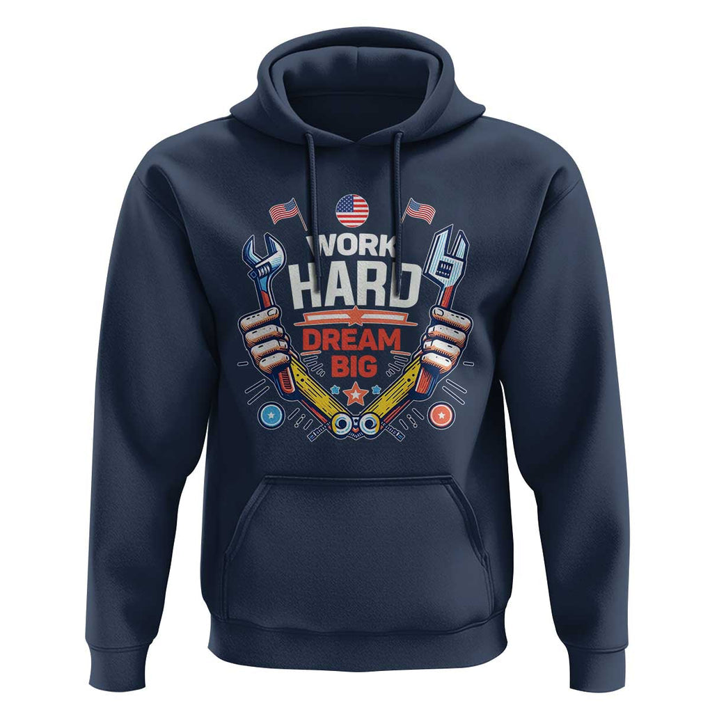 Motivational Quote Hoodie Work Hard Dream Big Labor Day TS11 Navy Print Your Wear