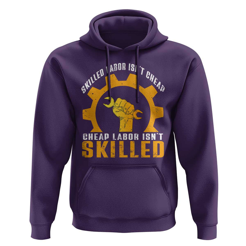 Labor Day Hoodie Funny Union Workers Labor Isn't Skilled TS11 Purple Print Your Wear