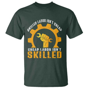 Labor Day T Shirt Funny Union Workers Labor Isn't Skilled TS11 Dark Forest Green Print Your Wear