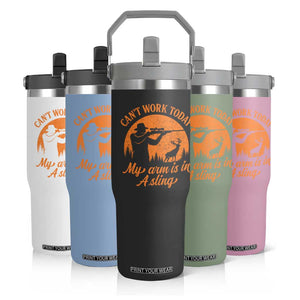 Cant Work Today My Arm Is In A Sling Flip Straw Tumbler Funny Deer Hunting TS11 Print Your Wear