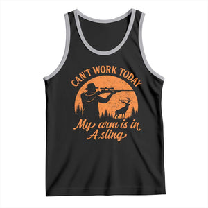 Cant Work Today My Arm Is In A Sling Tank Top Funny Deer Hunting TS11 Black Athletic Heather Print Your Wear
