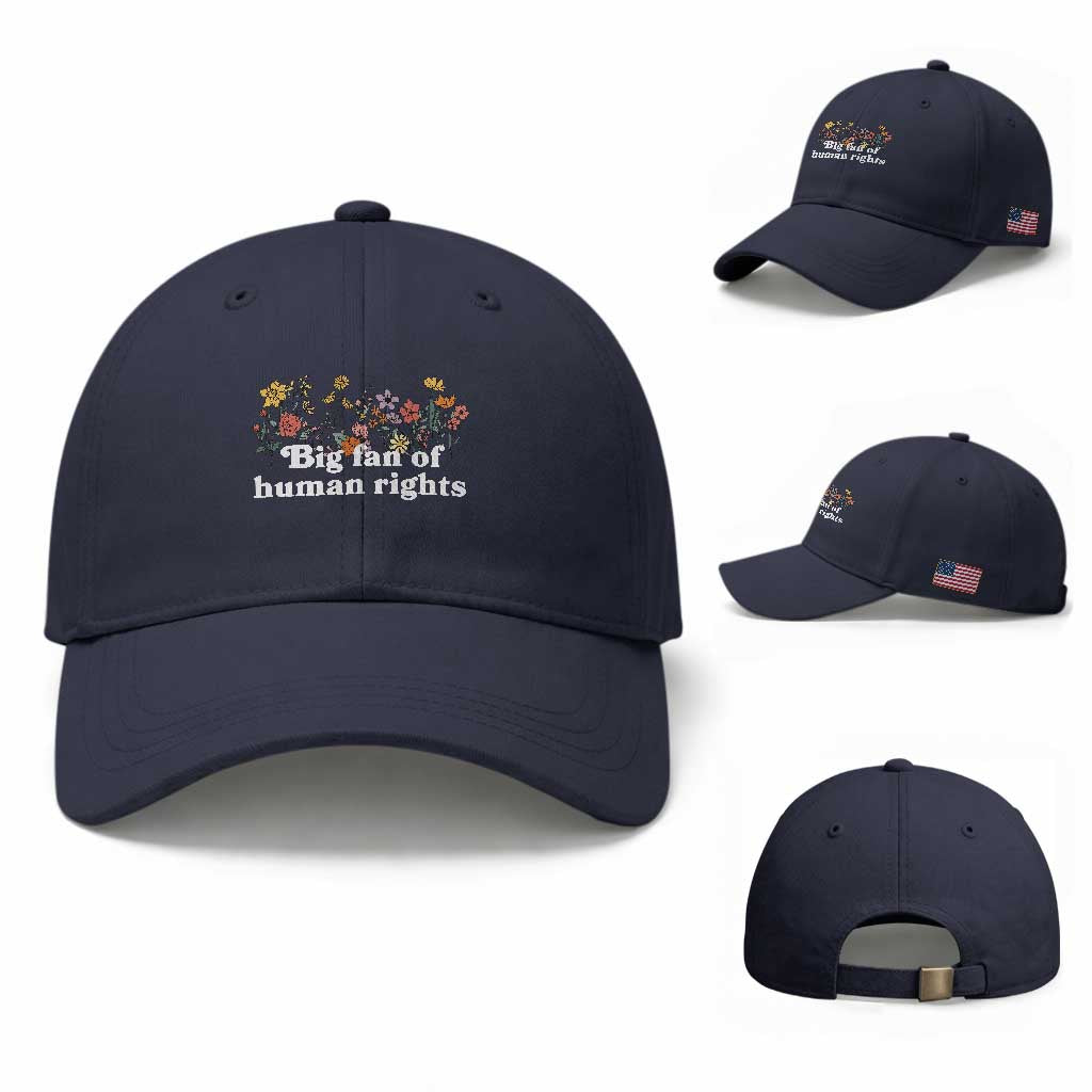 Big Fan Of Human Rights Baseball Cap Retro Flowers TS11 Baseball Cap Universal Fit Navy Print Your Wear
