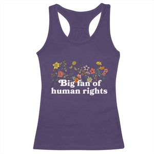 Big Fan Of Human Rights Racerback Tank Top Retro Flowers TS11 Purple Print Your Wear