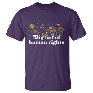 Big Fan Of Human Rights T Shirt Retro Flowers TS11 Purple Print Your Wear
