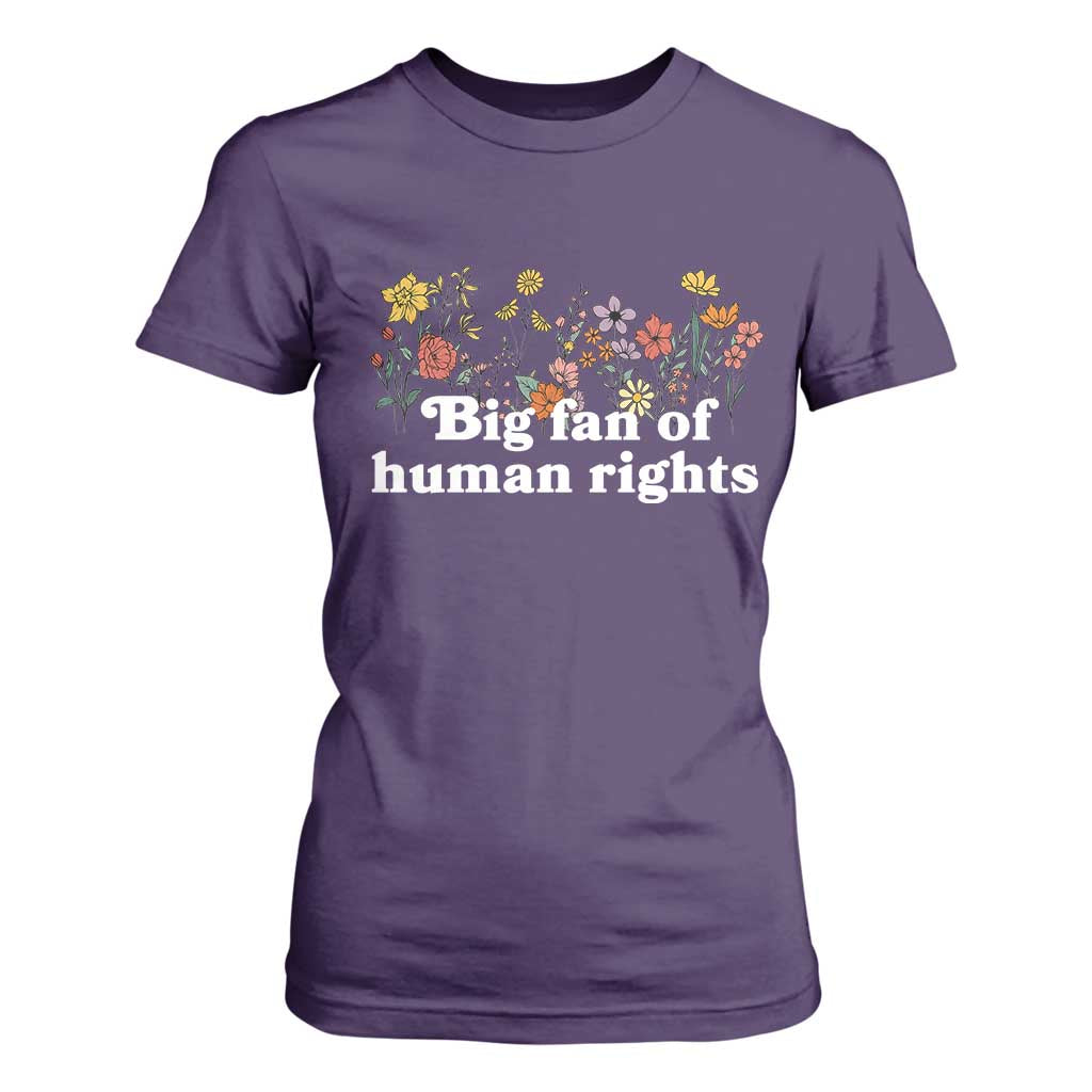 Big Fan Of Human Rights T Shirt For Women Retro Flowers TS11 Purple Print Your Wear