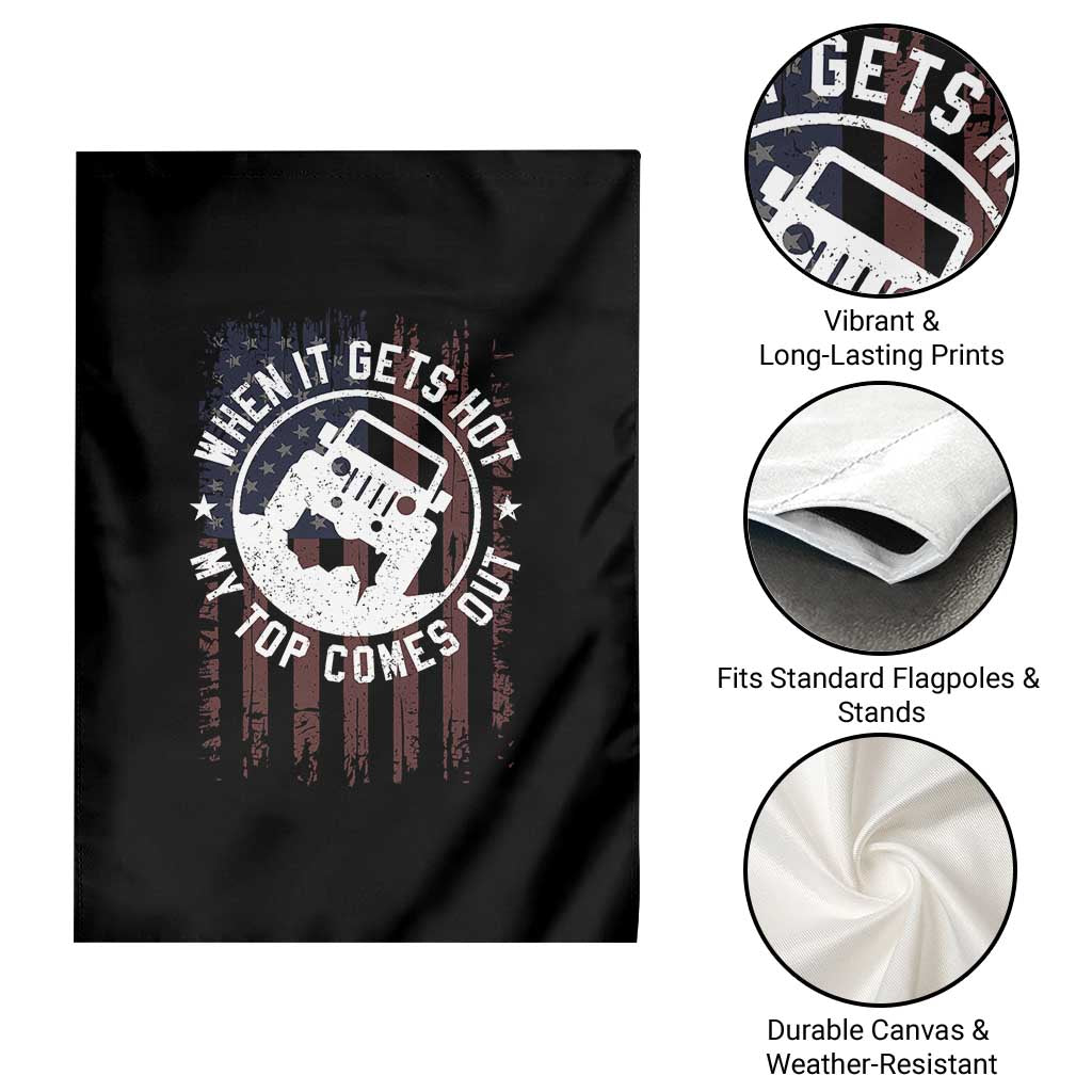 Funny When It Gets Hot My Top Comes Out Garden Flag Off Road Car American Flag TS11 Print Your Wear