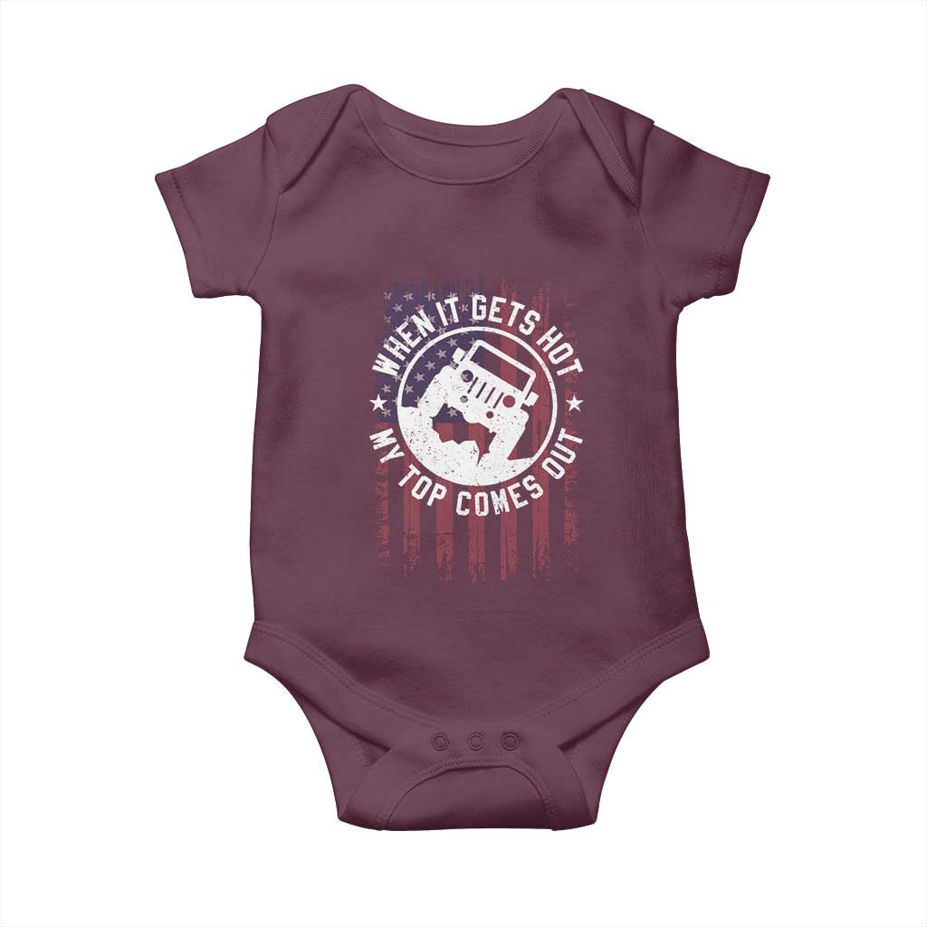 Funny When It Gets Hot My Top Comes Out Baby Onesie Off Road Car American Flag TS11 Maroon Print Your Wear