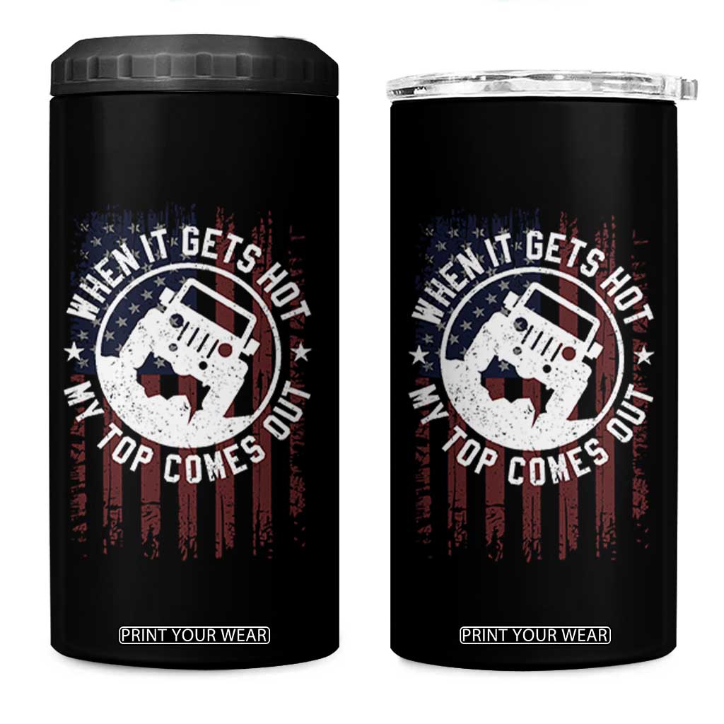 Funny When It Gets Hot My Top Comes Out 4 in 1 Can Cooler Tumbler Off Road Car American Flag TS11 One Size: 16 oz Black Print Your Wear