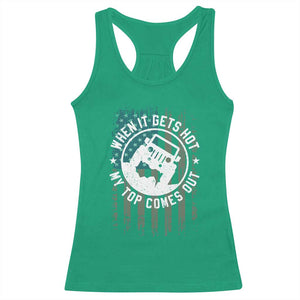 Funny When It Gets Hot My Top Comes Out Racerback Tank Top Off Road Car American Flag TS11 Irish Green Print Your Wear