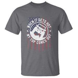 Funny When It Gets Hot My Top Comes Out T Shirt Off Road Car American Flag TS11 Charcoal Print Your Wear