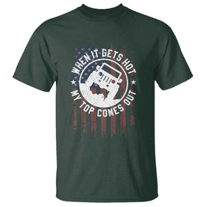 Funny When It Gets Hot My Top Comes Out T Shirt Off Road Car American Flag TS11 Dark Forest Green Print Your Wear