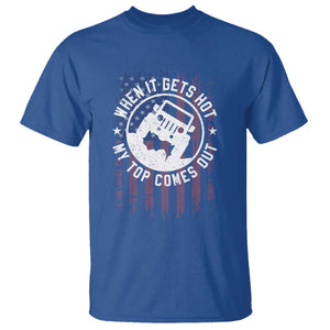 Funny When It Gets Hot My Top Comes Out T Shirt Off Road Car American Flag TS11 Royal Blue Print Your Wear