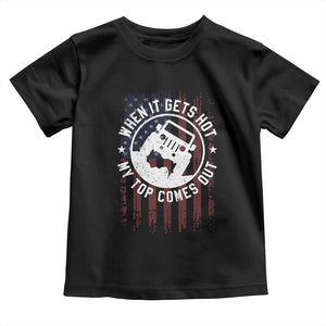 Funny When It Gets Hot My Top Comes Out Toddler T Shirt Off Road Car American Flag TS11 Black Print Your Wear