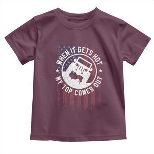 Funny When It Gets Hot My Top Comes Out Toddler T Shirt Off Road Car American Flag TS11 Maroon Print Your Wear