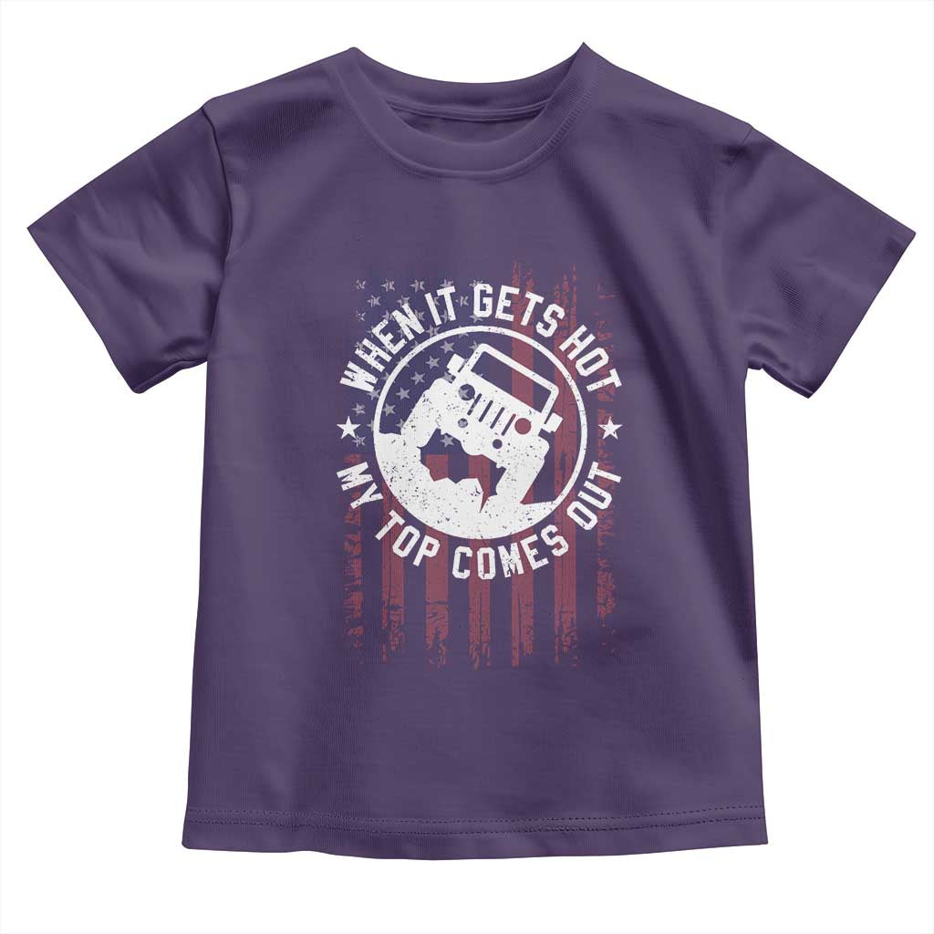 Funny When It Gets Hot My Top Comes Out Toddler T Shirt Off Road Car American Flag TS11 Purple Print Your Wear