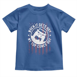 Funny When It Gets Hot My Top Comes Out Toddler T Shirt Off Road Car American Flag TS11 Royal Blue Print Your Wear