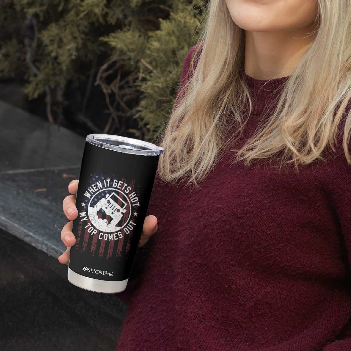 Funny When It Gets Hot My Top Comes Out Tumbler Cup Off Road Car American Flag TS11 Print Your Wear