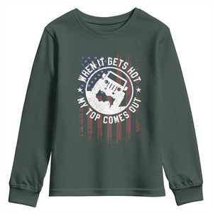 Funny When It Gets Hot My Top Comes Out Youth Sweatshirt Off Road Car American Flag TS11 Dark Forest Green Print Your Wear