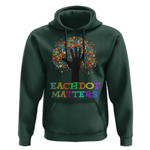 Happy Dot Day Hoodie Each Dot Matters Colorful Dot Hand Tree TS11 Dark Forest Green Print Your Wear