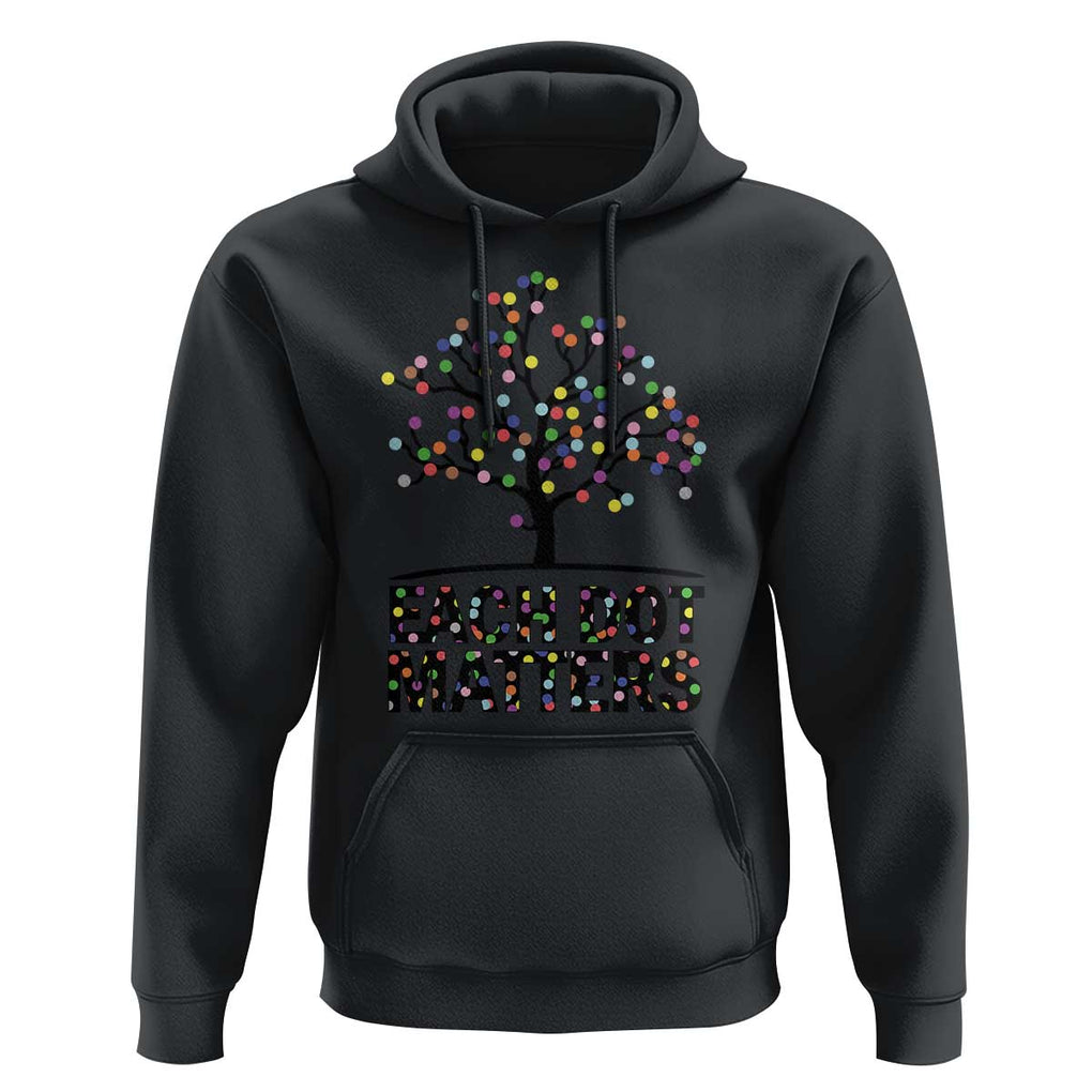 Happy Dot Day Hoodie Each Dot Matters Colorful Dots Tree TS11 Black Print Your Wear