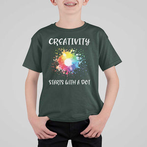 Funny Dot Day T Shirt For Kid Creativity Starts With A Dot Colorful Dots Watercolor TS11 Dark Forest Green Print Your Wear