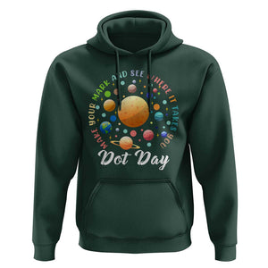 Happy Dot Day Hoodie Make Your Mark See Where It Takes Planet Dots Sparkle Star TS11 Dark Forest Green Print Your Wear