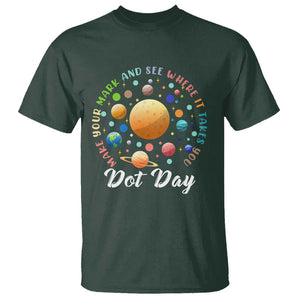 Happy Dot Day T Shirt Make Your Mark See Where It Takes Planet Dots Sparkle Star TS11 Dark Forest Green Print Your Wear