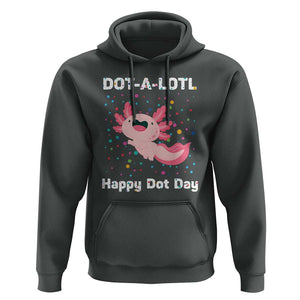 Happy Dot Day Hoodie Dot A Lotl Cute Axolotl Colorful Dot TS11 Dark Heather Print Your Wear