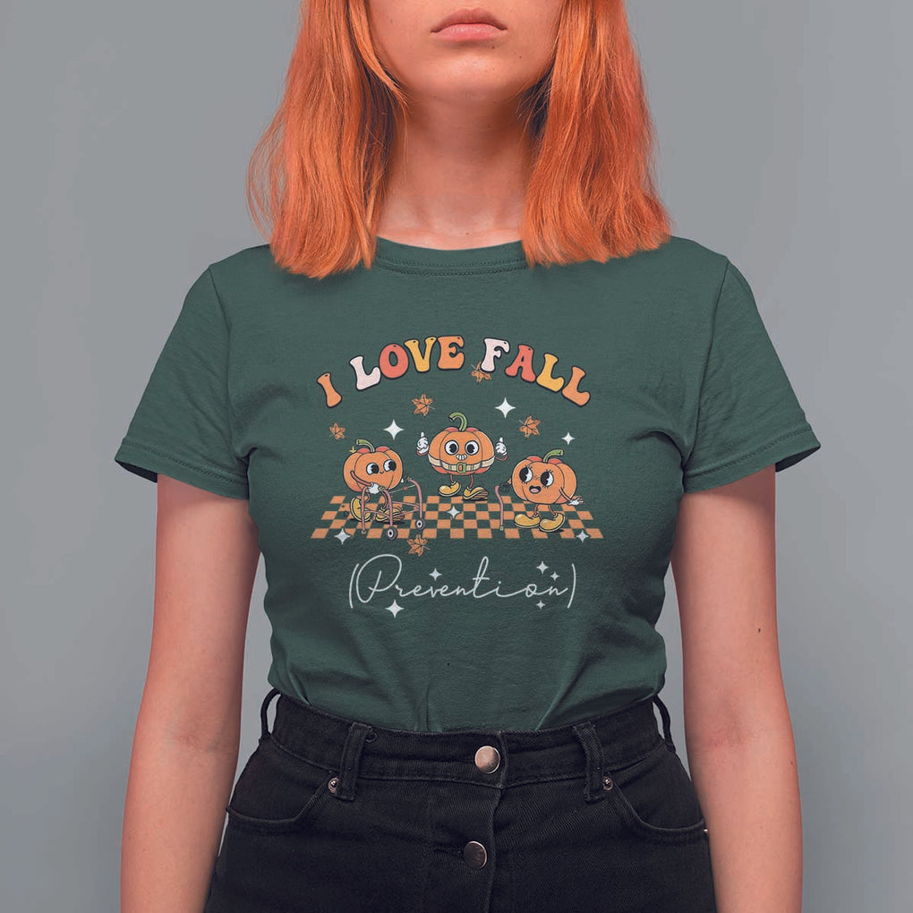 Funny Fall Physical Therapy T Shirt For Women I Love Fall Prevention Retro Groove Pumpkin TS11 Dark Forest Green Print Your Wear