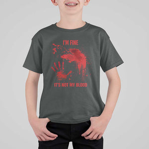 Funny Halloween Blood Stained T Shirt For Kid I'm Fine It's Not My Blood Splatter Bloody TS11 Dark Heather Print Your Wear