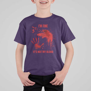 Funny Halloween Blood Stained T Shirt For Kid I'm Fine It's Not My Blood Splatter Bloody TS11 Purple Print Your Wear