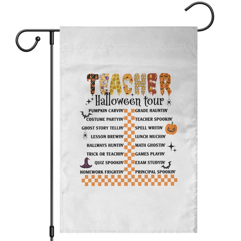 Funny Teacher Halloween Tour Garden Flag Spooky Teacher Activities Pumpkin Witch Hat Bat TS11 White Print Your Wear