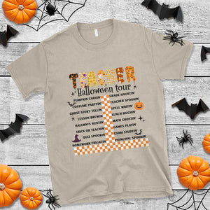 Funny Teacher Halloween Tour T Shirt Spooky Teacher Activities Pumpkin Witch Hat Bat TS11 Sand Print Your Wear
