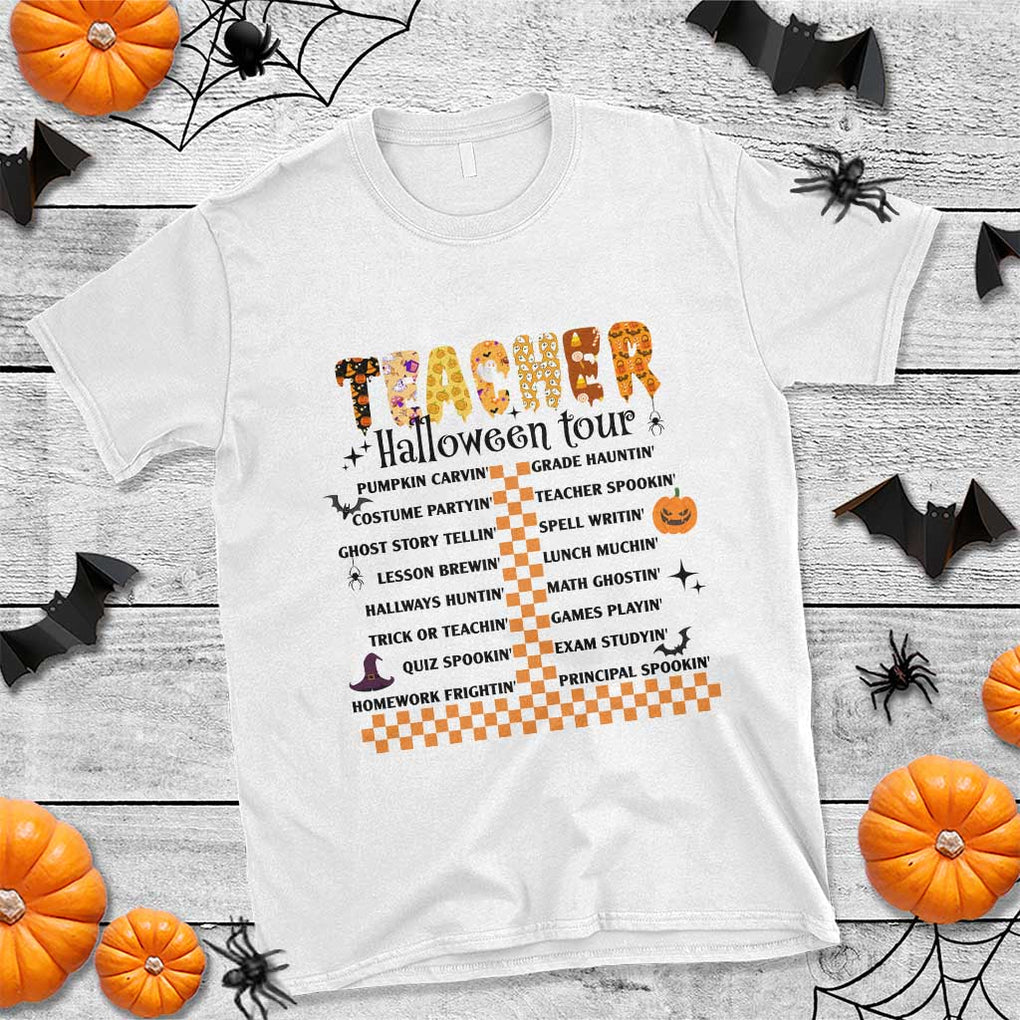Funny Teacher Halloween Tour T Shirt Spooky Teacher Activities Pumpkin Witch Hat Bat TS11 White Print Your Wear