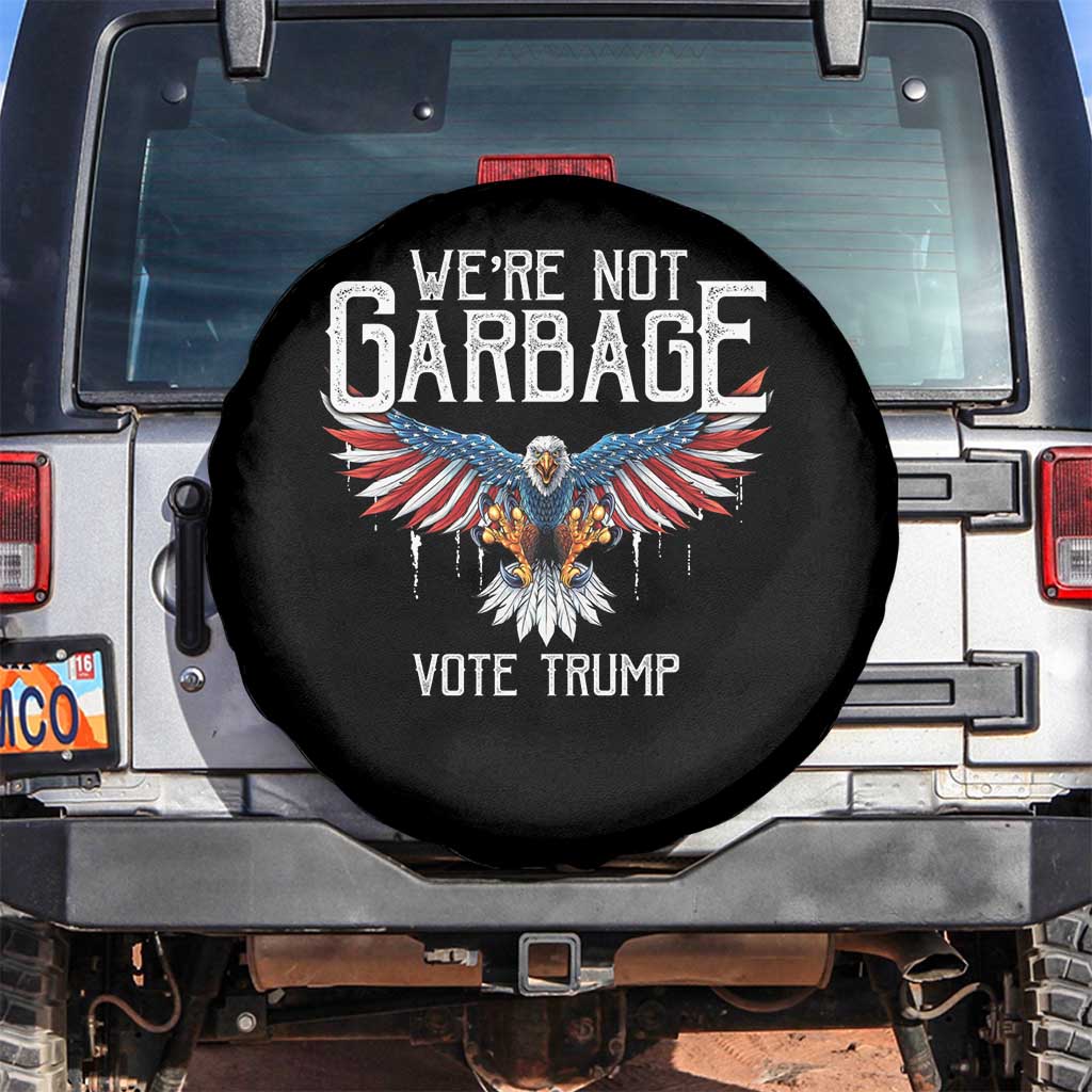 We're Not Garbage Vote Trump Spare Tire Cover US Election 2024 Vintage Eagle TS11 No hole Black Print Your Wear