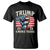 Trump Supporter T Shirt Trump 2024 Four More Years American Flag Hand Fist TS11 Black Print Your Wear