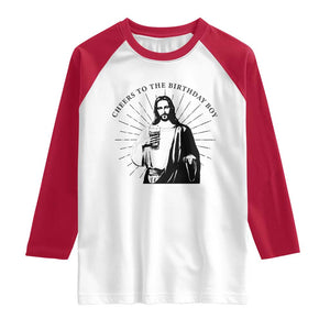 Funny Cheers To The Birthday Boy Raglan Shirt Christmas Christian Faith TS11 White Red Print Your Wear