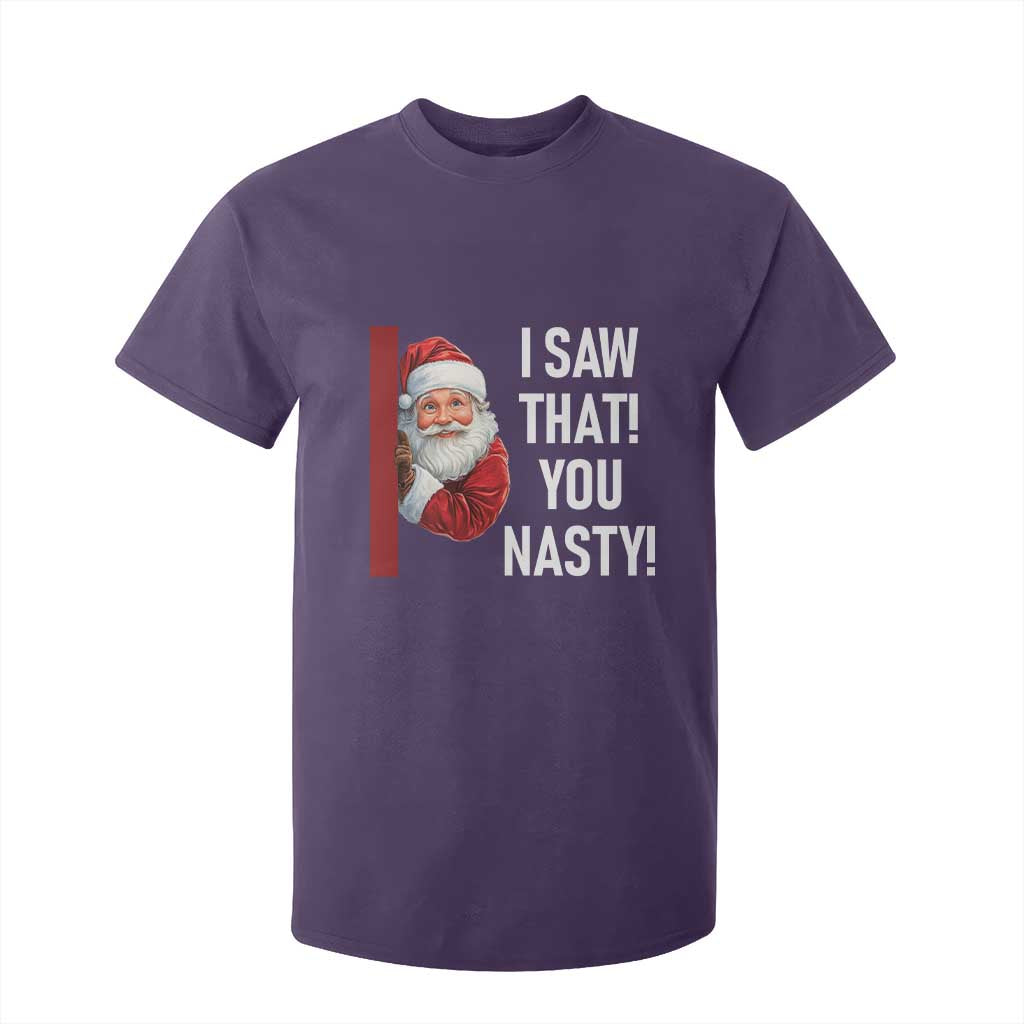 Funny Christmas Santa T Shirt For Kid I Saw That You Nasty Meme TS11 Purple Print Your Wear