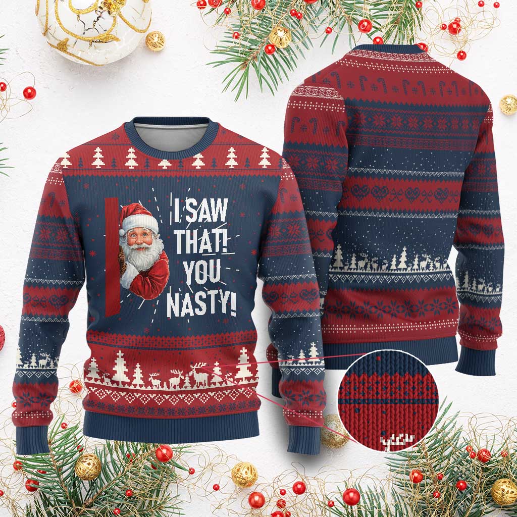Funny Xmas Santa Ugly Christmas Sweater I Saw That You Nasty Meme TS11 Burgundy Print Your Wear