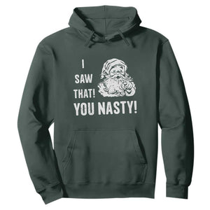 Funny Christmas Santa Hoodie I Saw That You Nasty Xmas Naughty Kids TS11 Dark Forest Green Print Your Wear