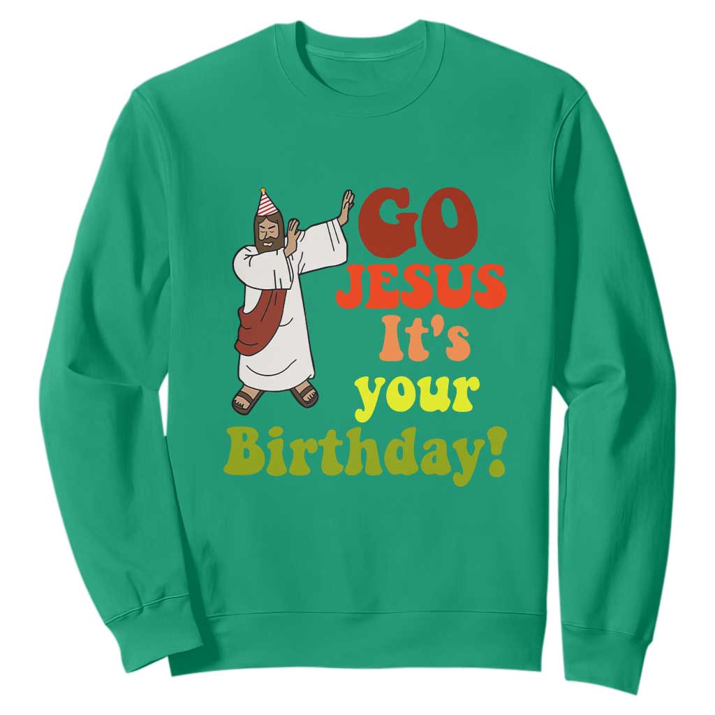Funny Christian Christmas Sweatshirt Go Jesus It's Your Birthday TS11 Irish Green Print Your Wear