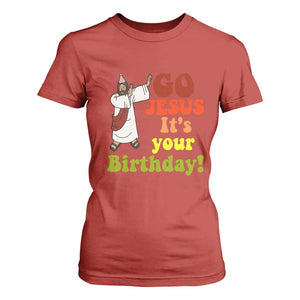 Funny Christian Christmas T Shirt For Women Go Jesus It's Your Birthday TS11 Red Print Your Wear