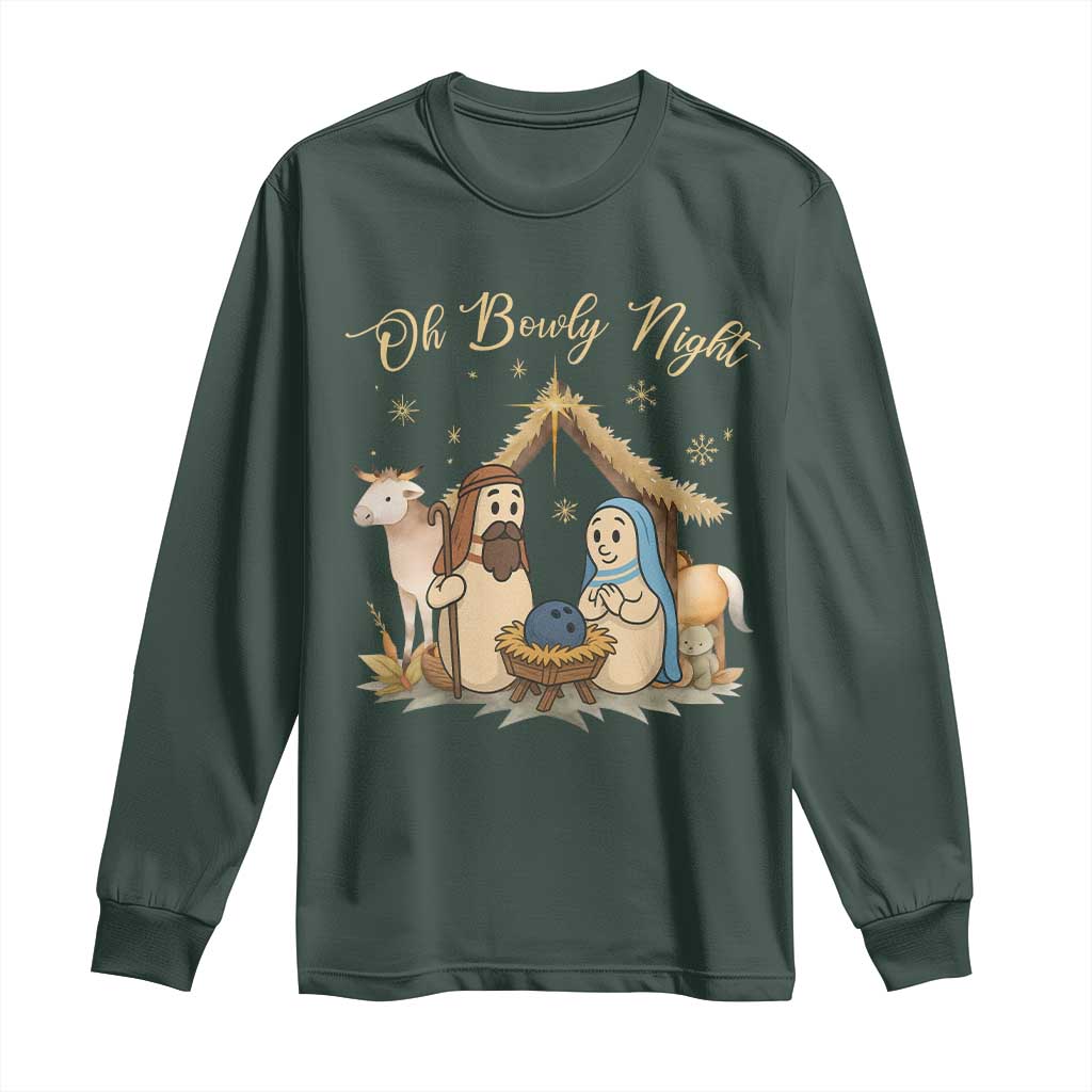 Funny Christmas Bowling Long Sleeve Shirt Oh Bowly Night Nativity Scene Bowling Pins TS11 Dark Forest Green Print Your Wear