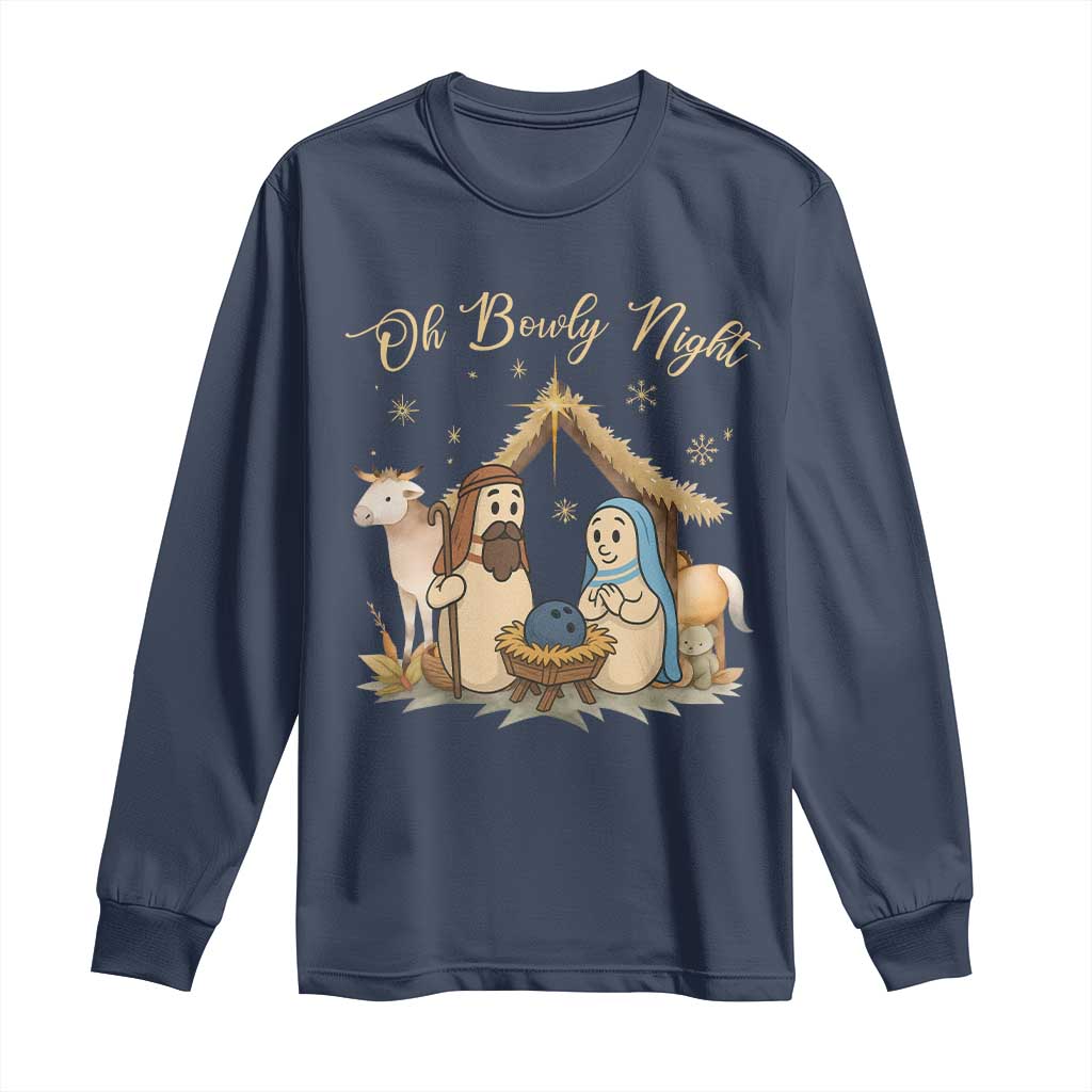 Funny Christmas Bowling Long Sleeve Shirt Oh Bowly Night Nativity Scene Bowling Pins TS11 Navy Print Your Wear
