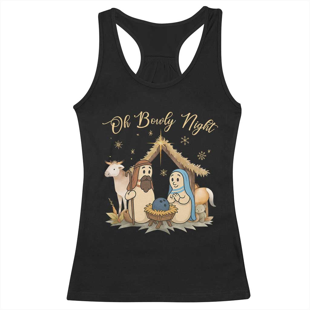 Funny Christmas Bowling Racerback Tank Top Oh Bowly Night Nativity Scene Bowling Pins TS11 Black Print Your Wear