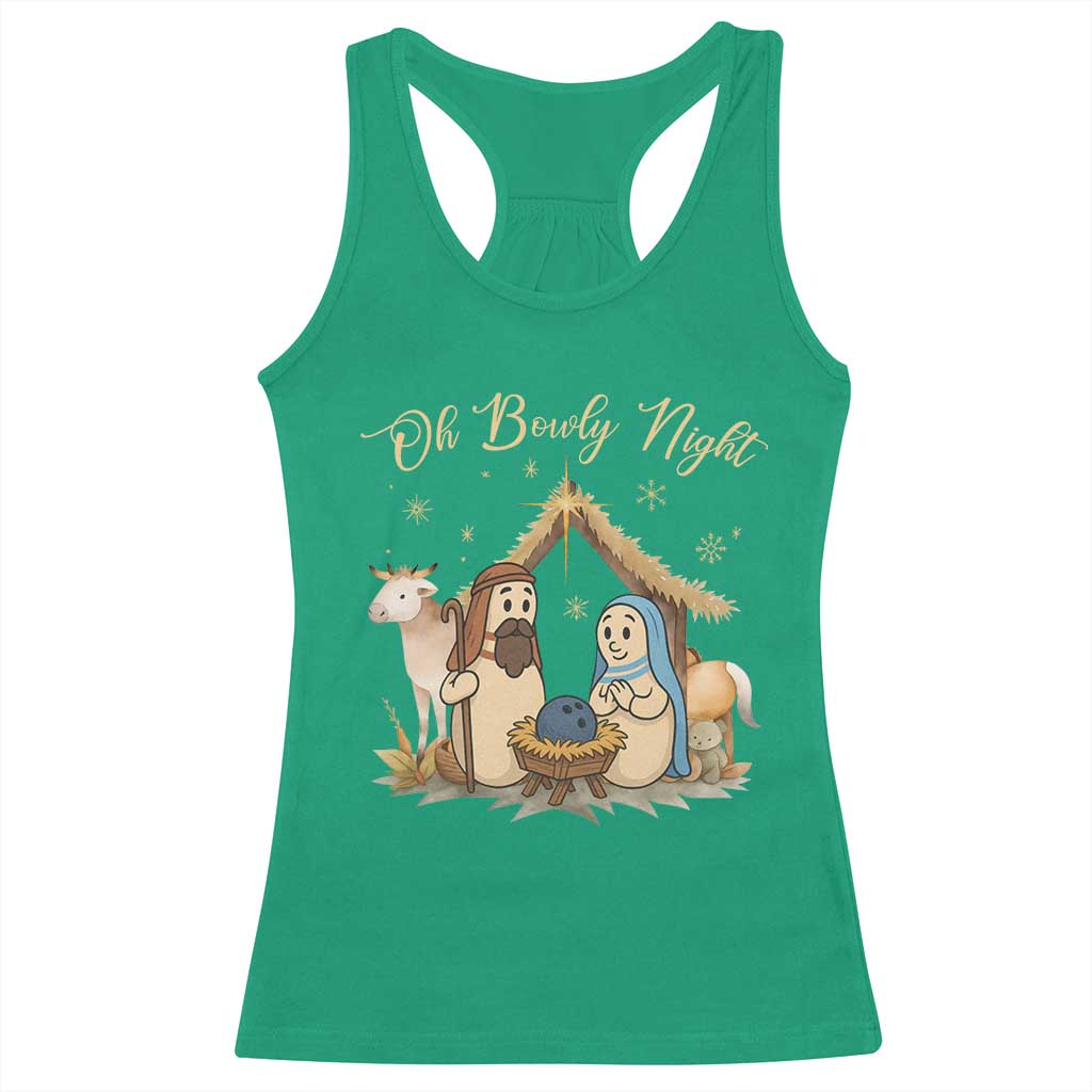 Funny Christmas Bowling Racerback Tank Top Oh Bowly Night Nativity Scene Bowling Pins TS11 Irish Green Print Your Wear
