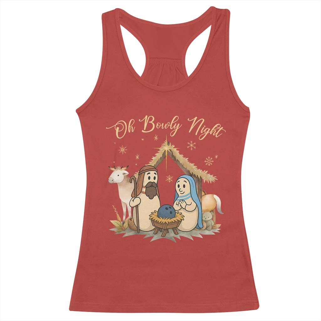 Funny Christmas Bowling Racerback Tank Top Oh Bowly Night Nativity Scene Bowling Pins TS11 Red Print Your Wear