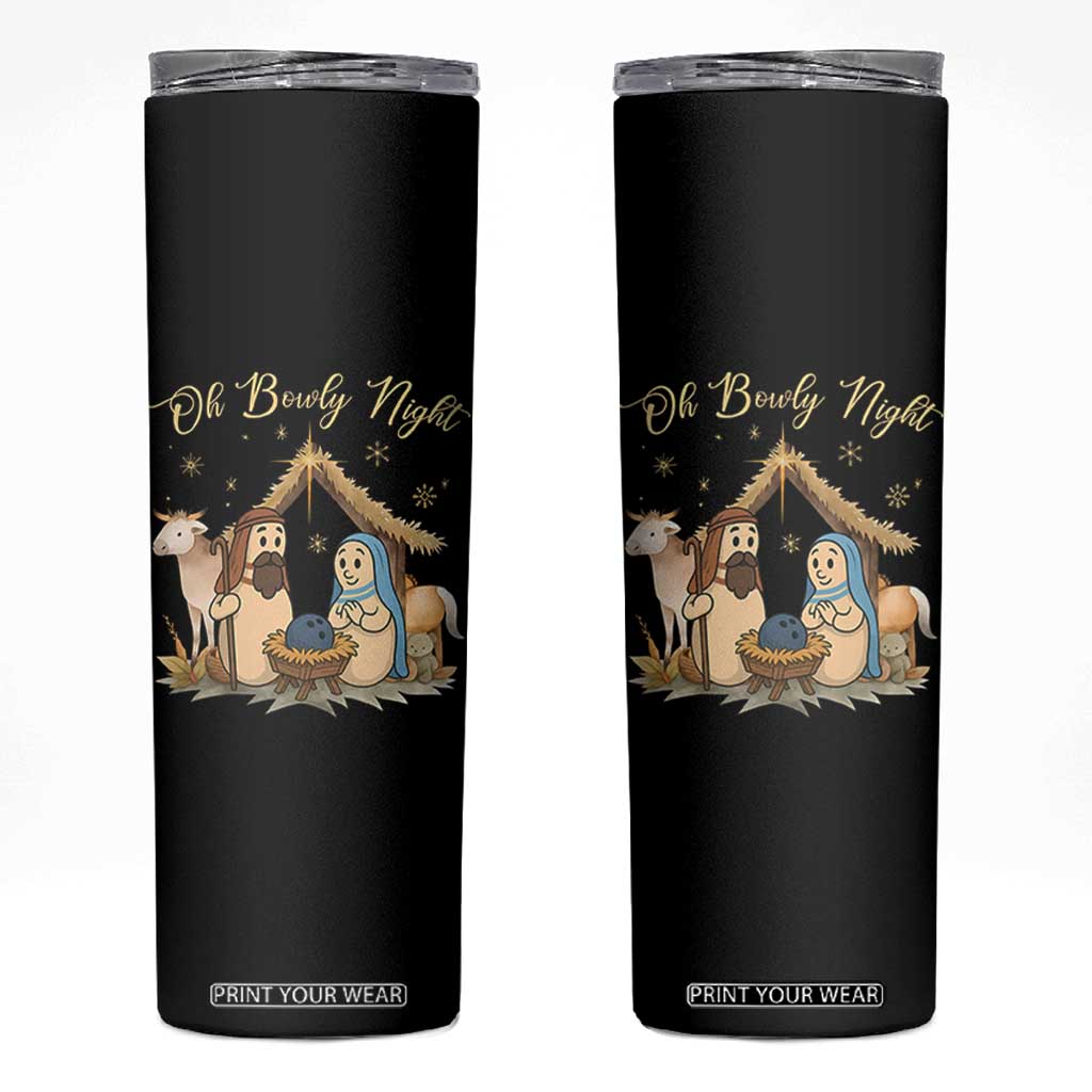 Funny Christmas Bowling Skinny Tumbler Oh Bowly Night Nativity Scene Bowling Pins - Print Your Wear