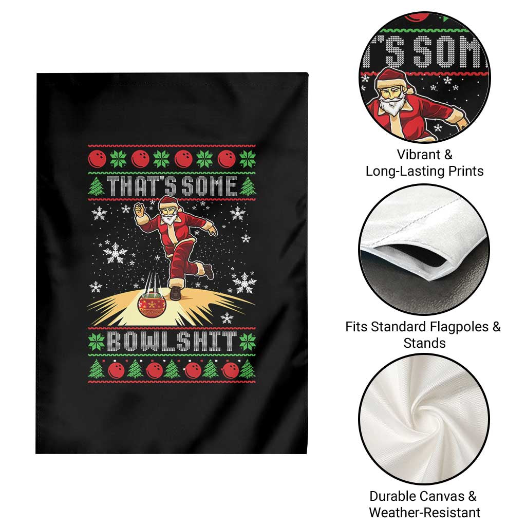 Funny Christmas Bowling Garden Flag Thats Some Bowlshit Xmas Bowler Santa TS11 Print Your Wear