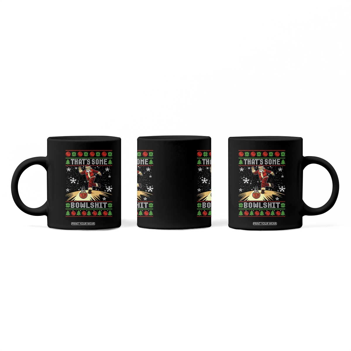 Funny Christmas Bowling Coffee Mug Thats Some Bowlshit Xmas Bowler Santa - Print Your Wear
